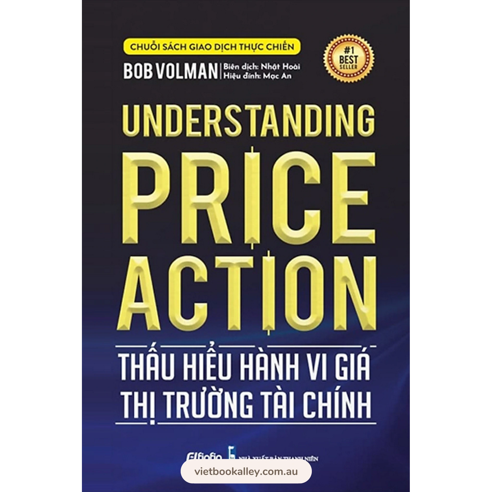 Thấu Hiểu Hành Vi Giá Thị Trường Tài Chính (Understanding Price Action ...