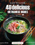 Easy To Cook 40 Delicious Vietnamese Dishes (English)