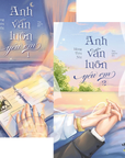 [PRE-ORDER] Anh Vẫn Luôn Yêu Em (bộ 2 cuốn)