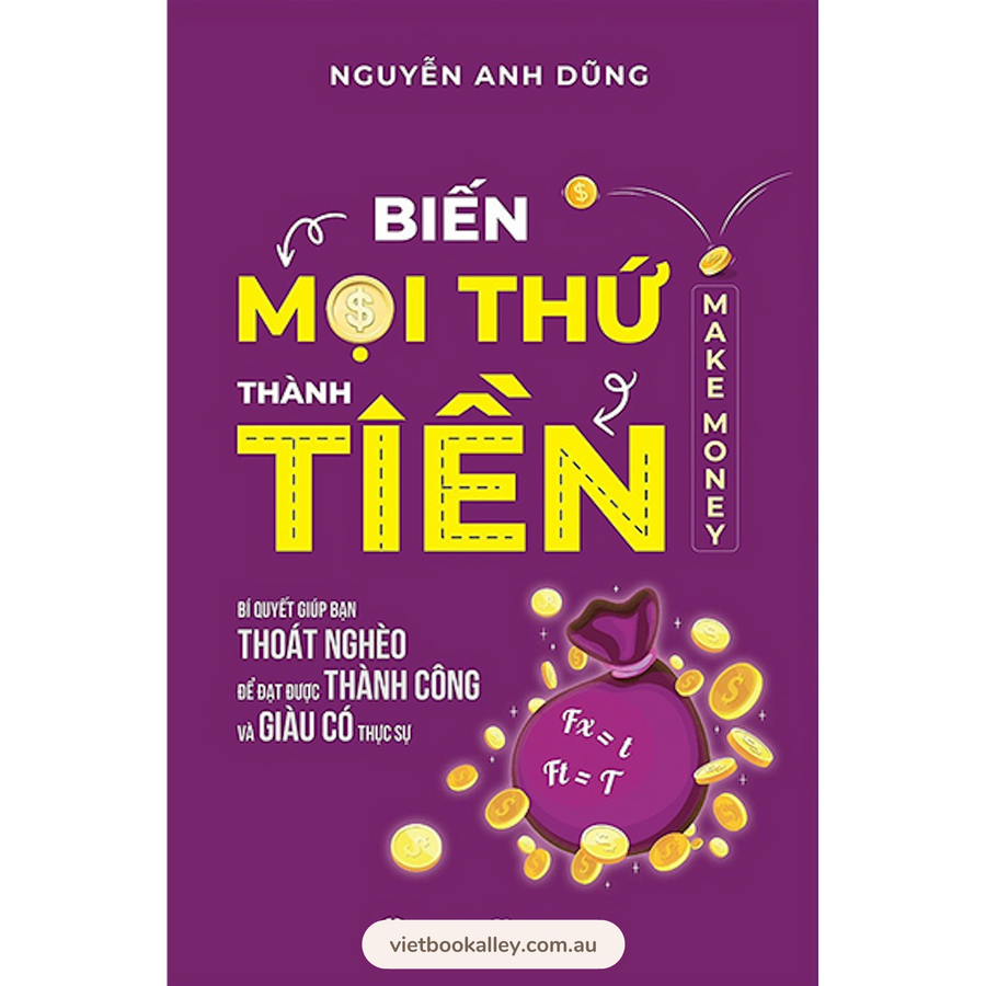 Biến Mọi Thứ Thành Tiền (2 tập)