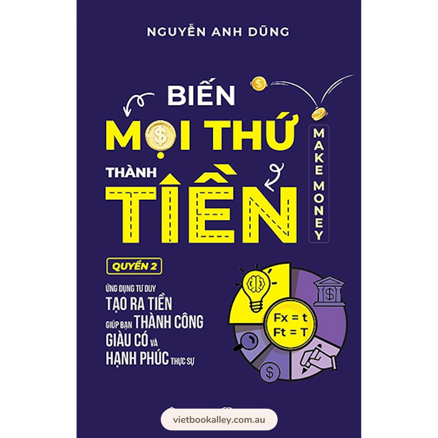 Biến Mọi Thứ Thành Tiền (2 tập)