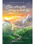 [PRE-ORDER] Câu Chuyện Không Ai Biết Ấy (bộ 2 cuốn)