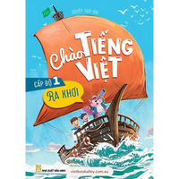 Chào Tiếng Việt - Cấp Độ 1 & 2