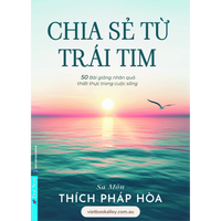 Chia Sẻ Từ Trái Tim - Thích Pháp Hòa