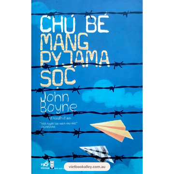 Chú Bé Mang Pyjama Sọc - The Boy in the Stripped Pyjamas by John Boyne