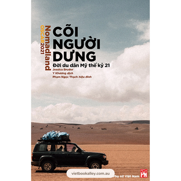 [PRE-ORDER] Cõi người dưng Nomadland - Đời Du Dân Mỹ Thế Kỷ 21