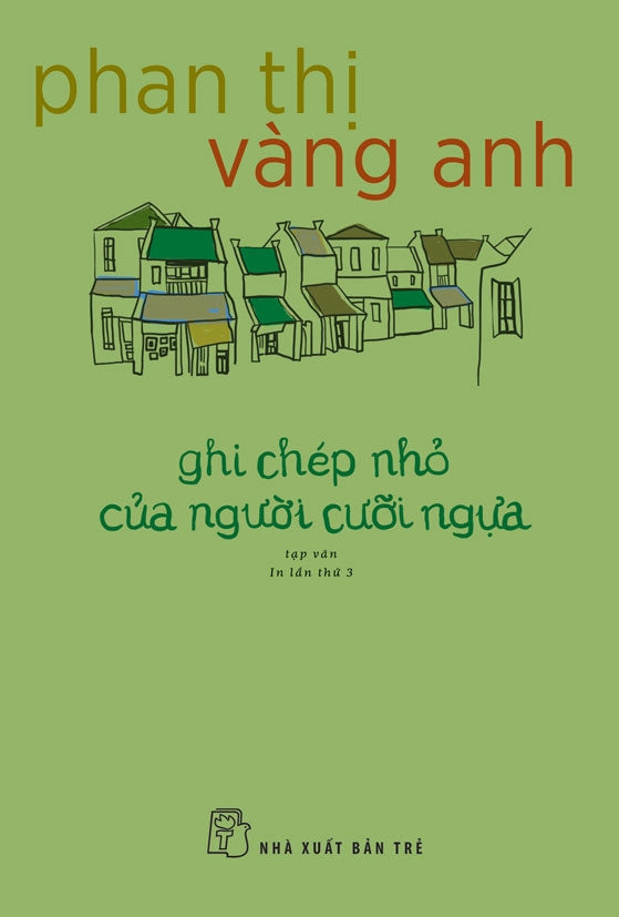 [PRE-ORDER] Ghi Chép Nhỏ Của Người Cưỡi Ngựa (tản văn Phan Thị Vàng Anh)