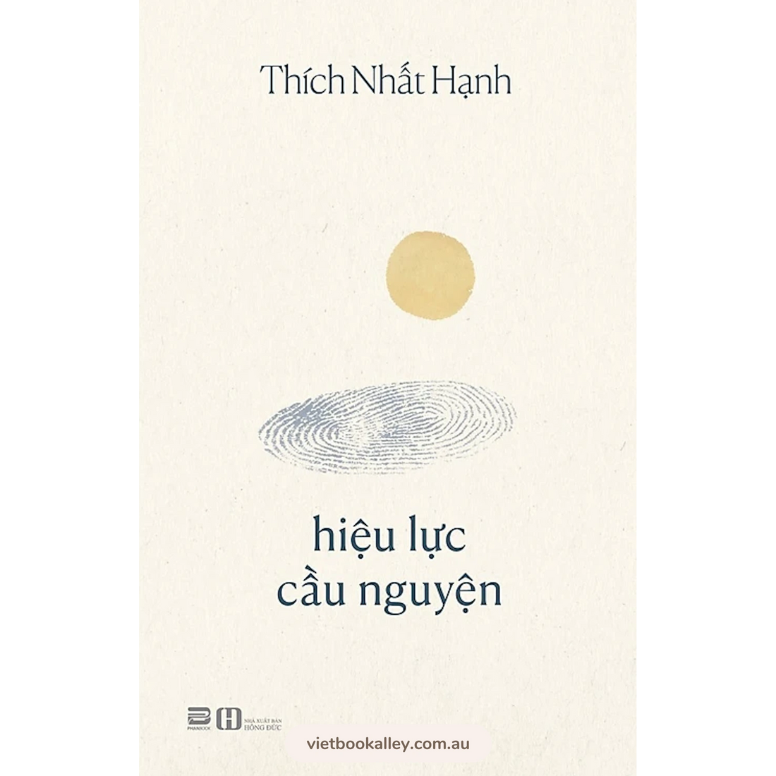 [PRE-ORDER] Hiệu Lực Cầu Nguyện - Thích Nhất Hạnh