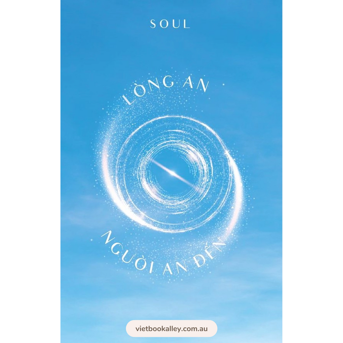 [PRE-ORDER] Lòng An - Người An Đến