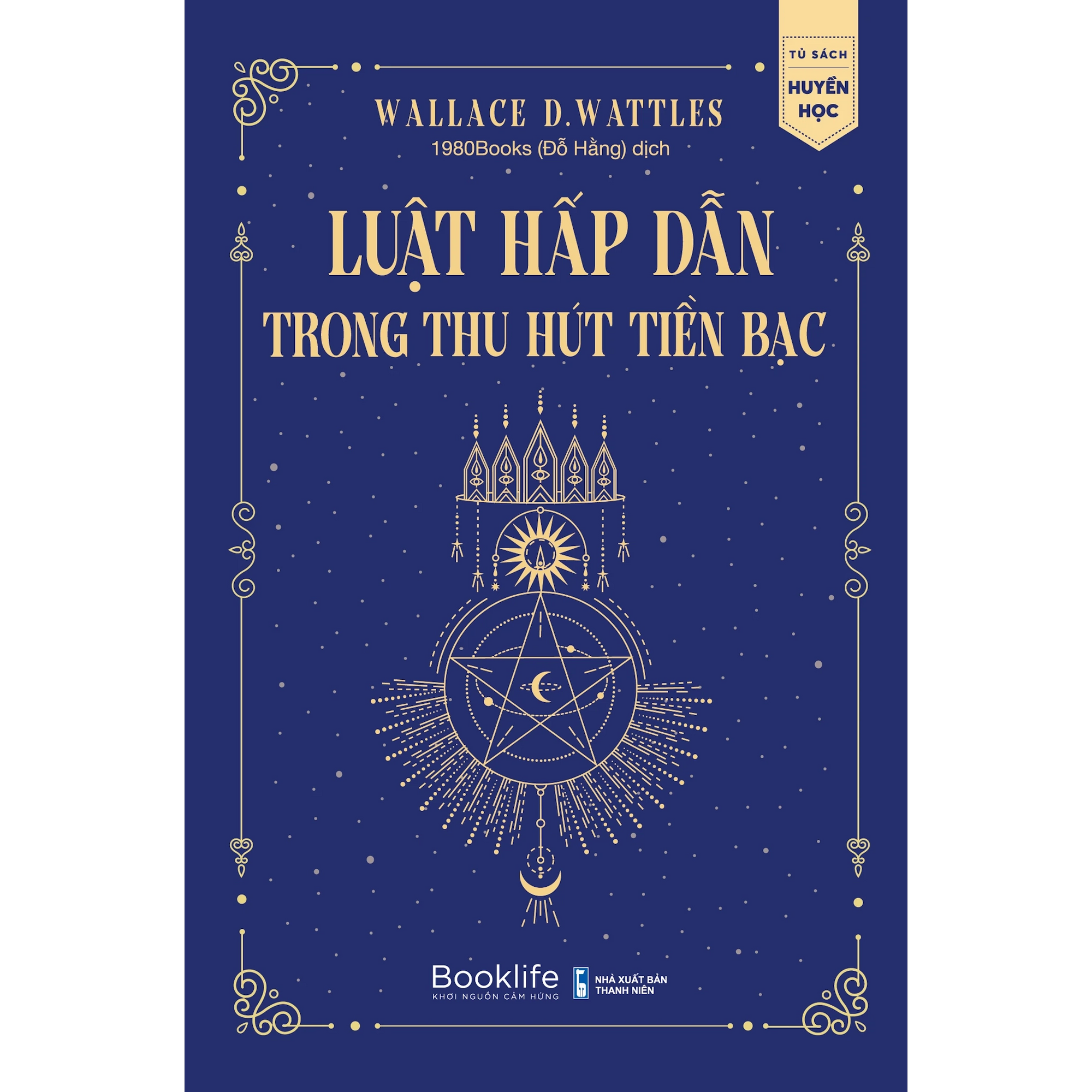 [PRE-ORDER] Luật Hấp Dẫn Trong Thu Hút Tiền Bạc