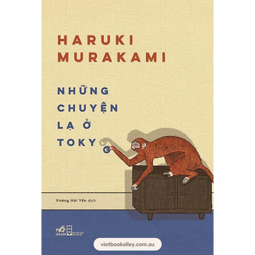 Những Chuyện Lạ ở Tokyo - Haruki Murakami