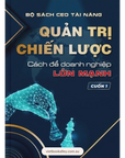 Combo cho CEO, CMO: Cách xây phòng Marketing online, Quản trị nhân sự & Quản trị chiến lược