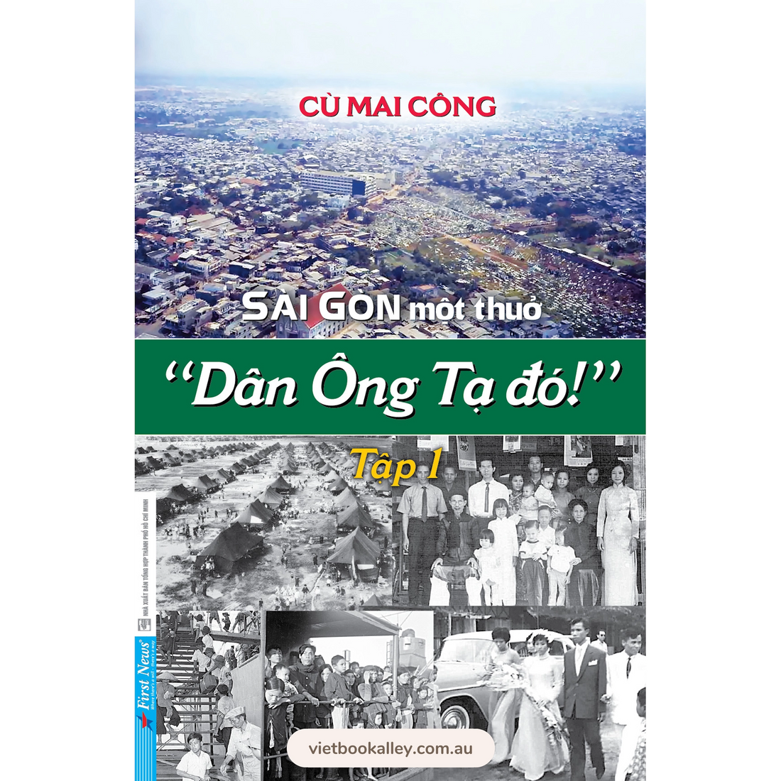 Sài Gòn Một Thuở - Dân Ông Tạ Đó - Combo 3 tập