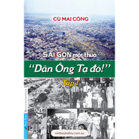 Sài Gòn Một Thuở - Dân Ông Tạ Đó - Combo 3 tập