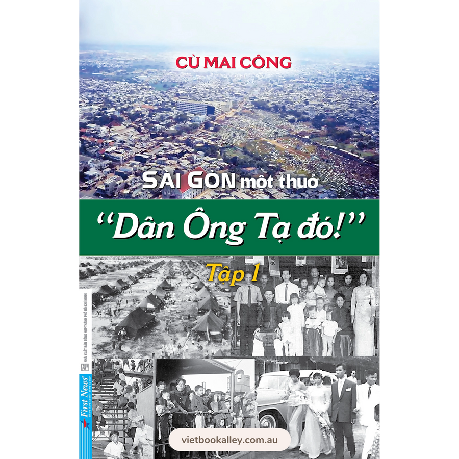 Sài Gòn Một Thuở - Dân Ông Tạ Đó - Combo 3 tập