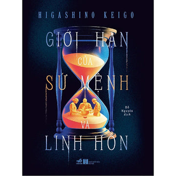 Giới Hạn Và Sứ Mệnh Của Linh Hồn (Keigo Higashino)