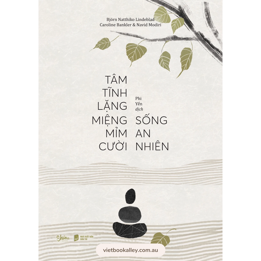 Tâm Tĩnh Lặng Miệng Mỉm Cười Sống An Nhiên