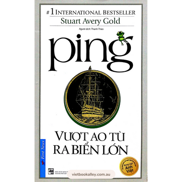 Ping - Vượt Ao Tù Ra Biển Lớn (song ngữ bilingual Vietnamese & English) (Copy)