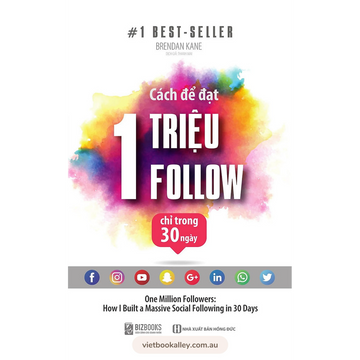 Cách Để Đạt 1 Triệu Follow Chỉ Trong 30 Ngày