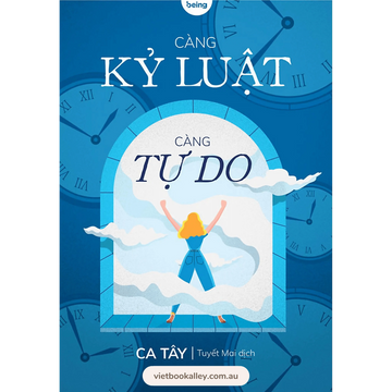 [PRE-ORDER] Càng Kỷ Luật, Càng Tự Do