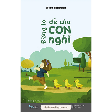 [PRE-ORDER] Đừng Lo Để Cho Con Nghĩ