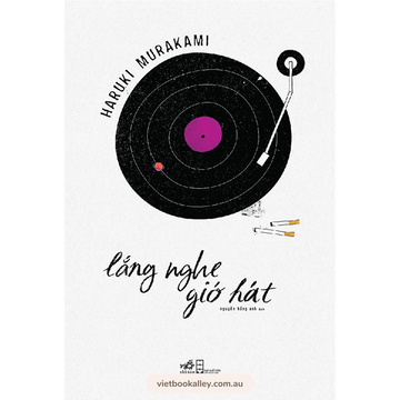 Lắng Nghe Gió Hát - Haruki Murakami