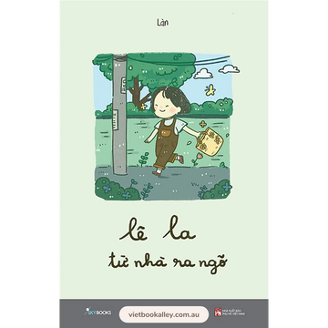 [PRE-ORDER] Lê La Từ Nhà Ra Ngõ