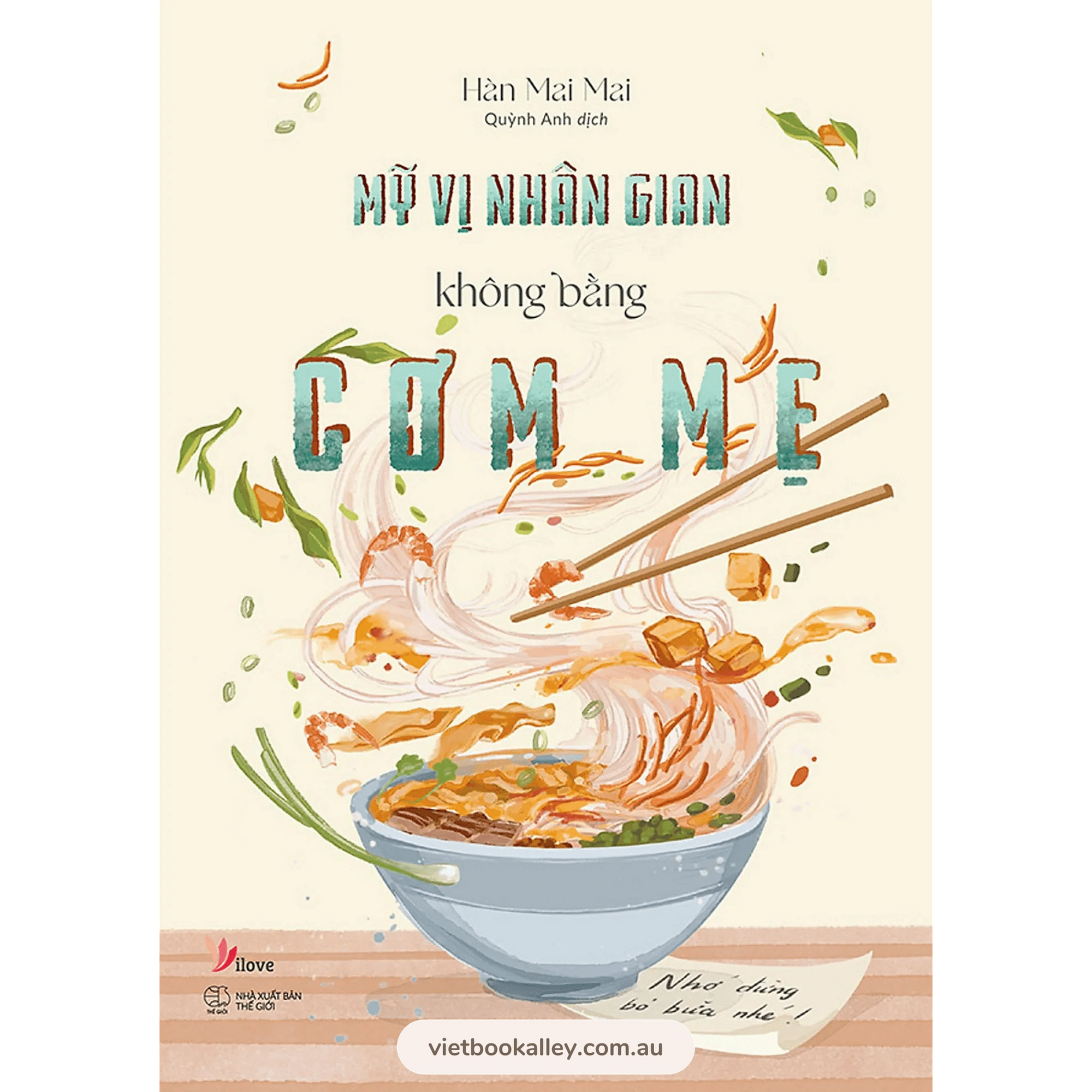 [PRE-ORDER] Mỹ Vị Nhân Gian Không Bằng Cơm Mẹ