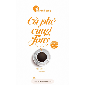 Cà Phê Cùng Tony - Tony Buổi Sáng