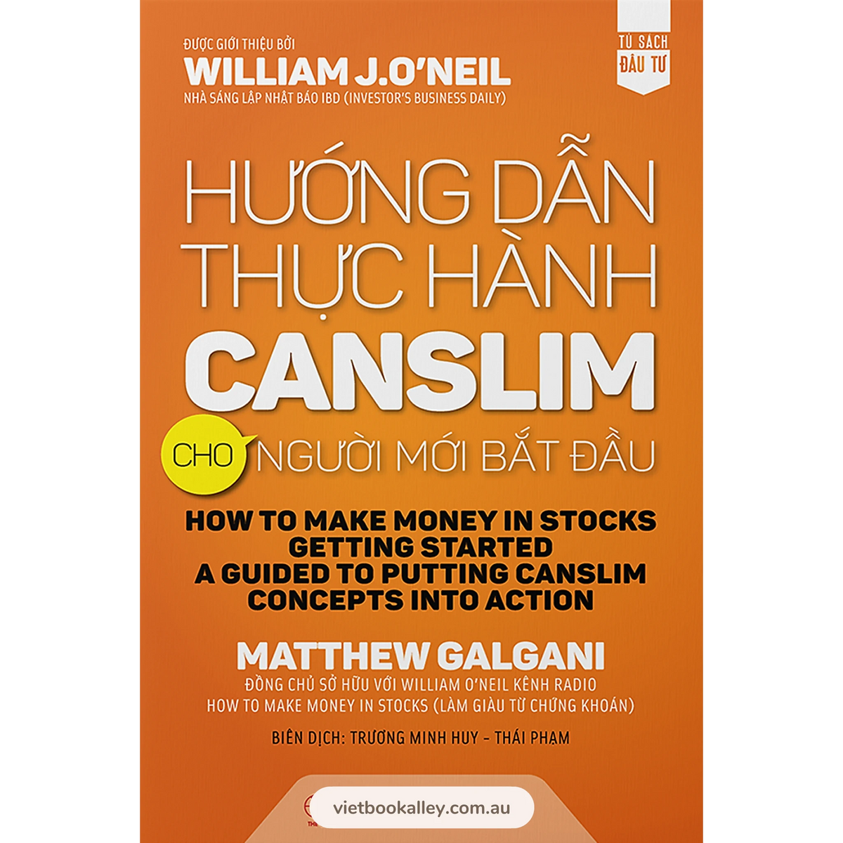 Hướng Dẫn Thực Hành CANSLIM Cho Người Mới Bắt Đầu - Mathhew Galgani ...