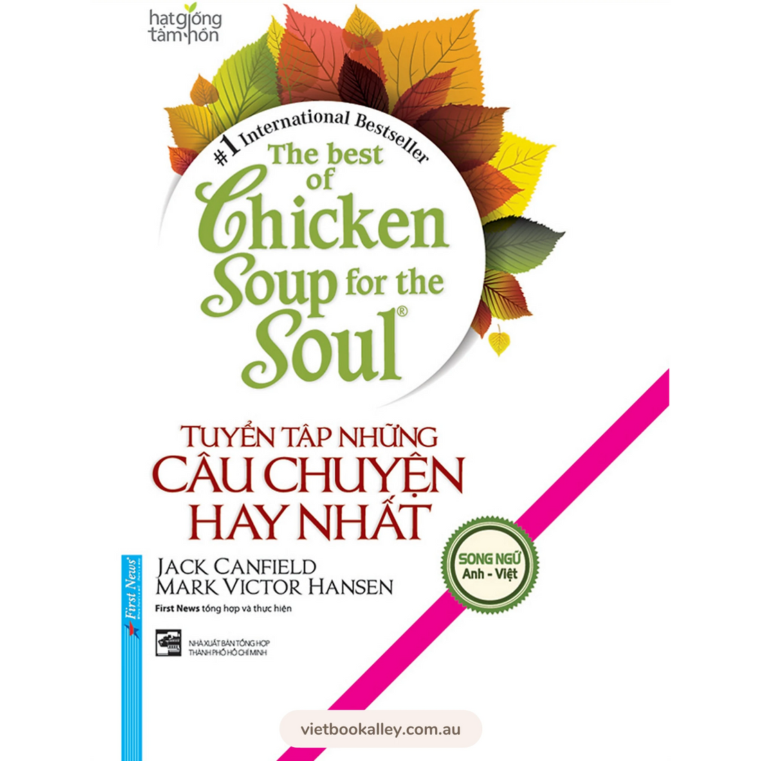 The Best of Chicken Soup for the Soul (Vietnamese English bilingual - song ngữ)