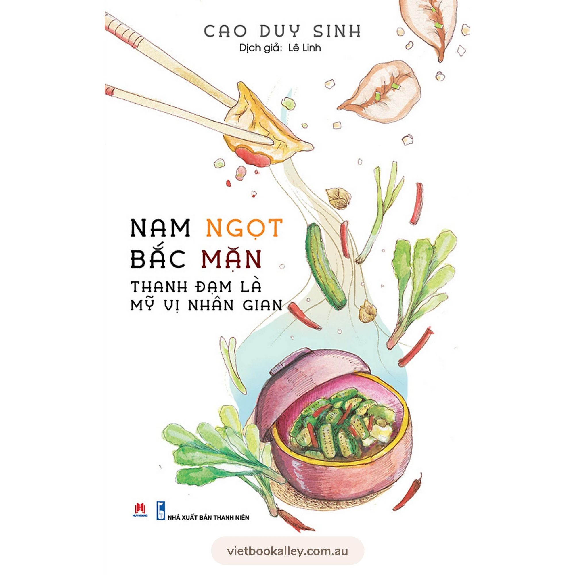 [PRE-ORDER] Nam Ngọt Bắc Mặn Thanhh Đạm Là Mỹ Vị Nhân Gian