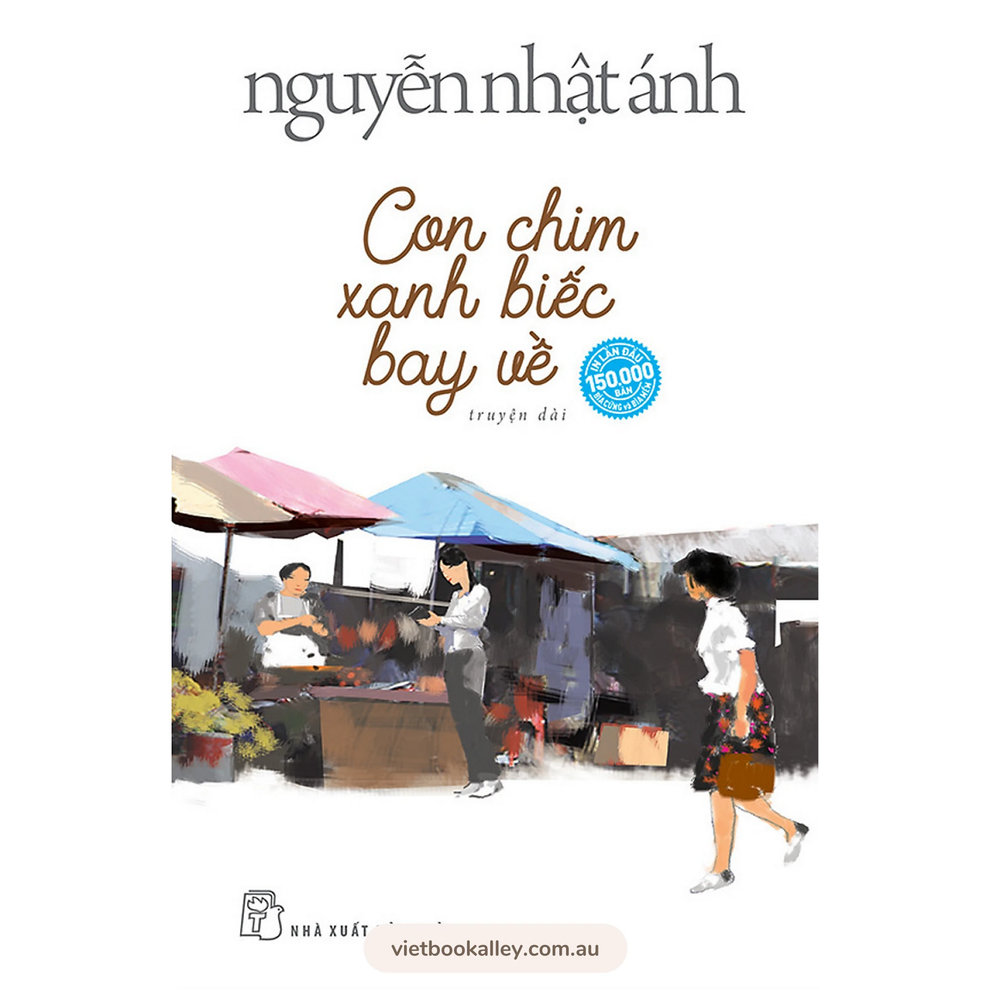 [PRE-ORDER] Con Chim Xanh Biếc Bay Về