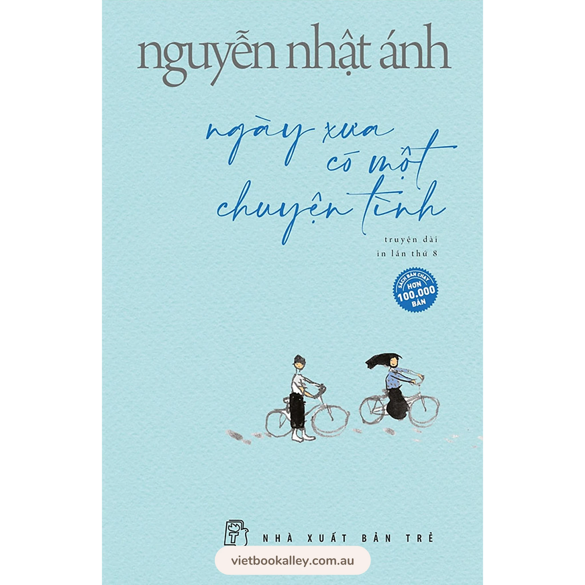 [PRE-ORDER] Ngày Xưa Có Một Chuyện Tình