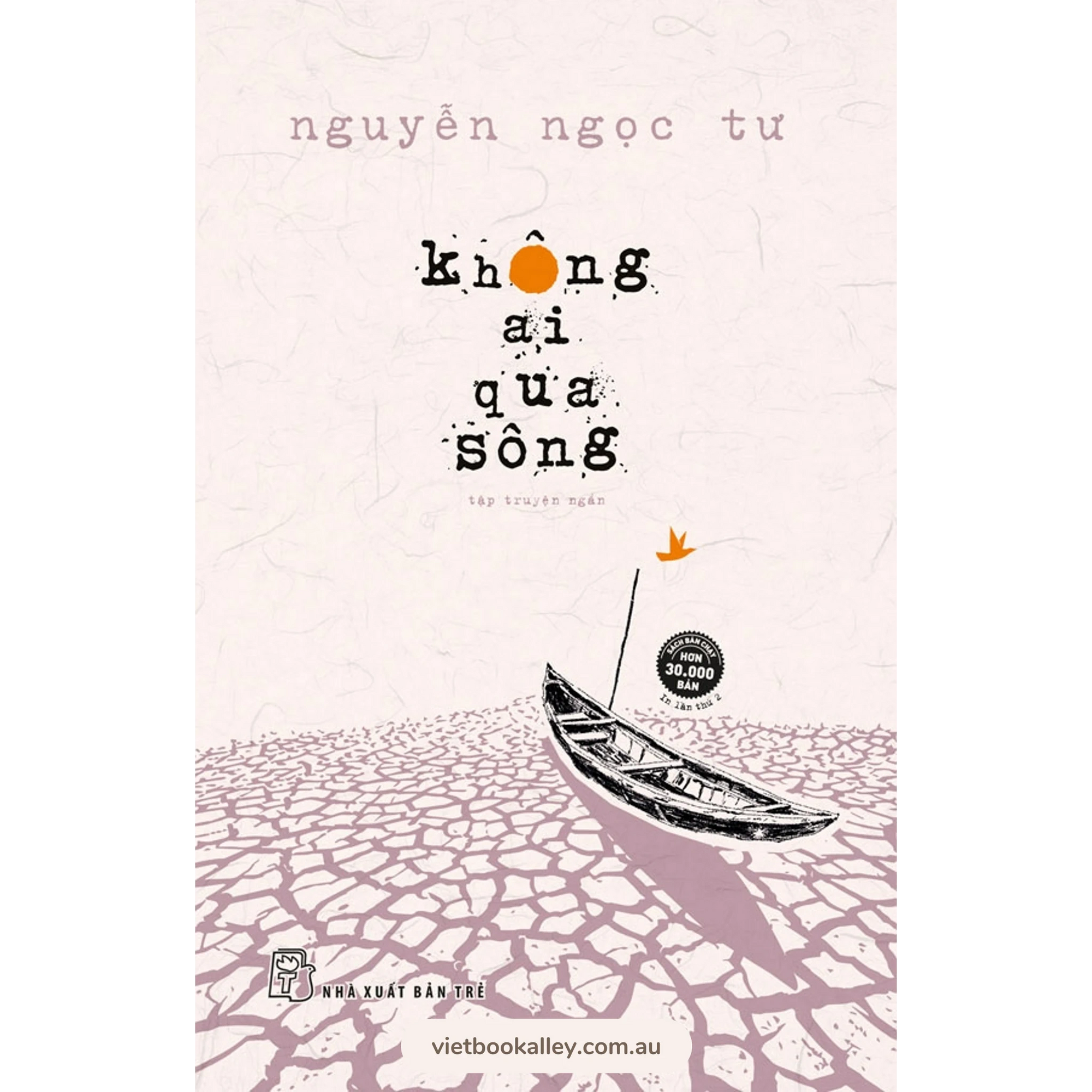 [PRE-ORDER] Không Ai Qua Sông - Nguyễn Ngọc Tư