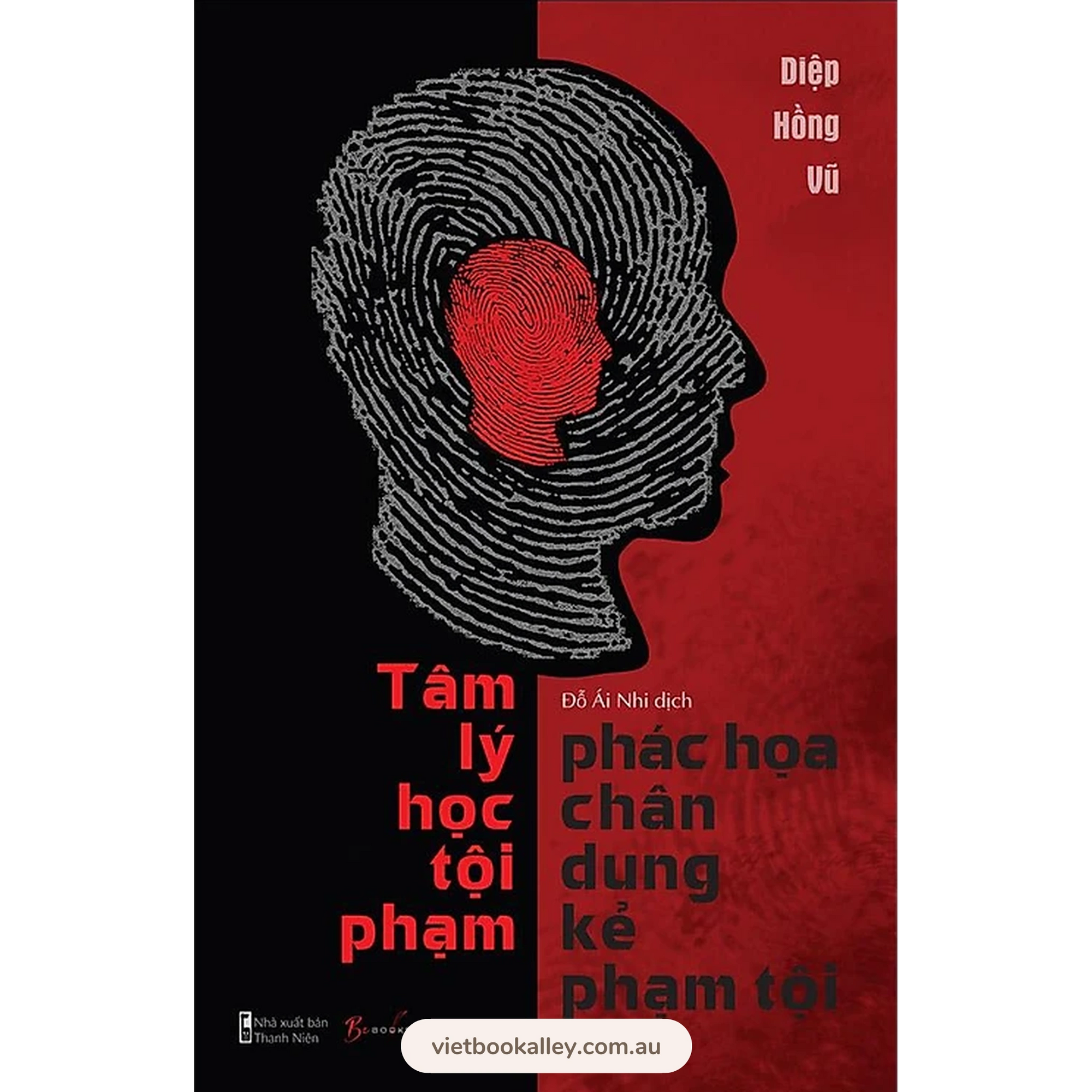 Tâm Lý Học Tội Phạm - Phác Họa Chân Dung Kẻ Phạm Tội