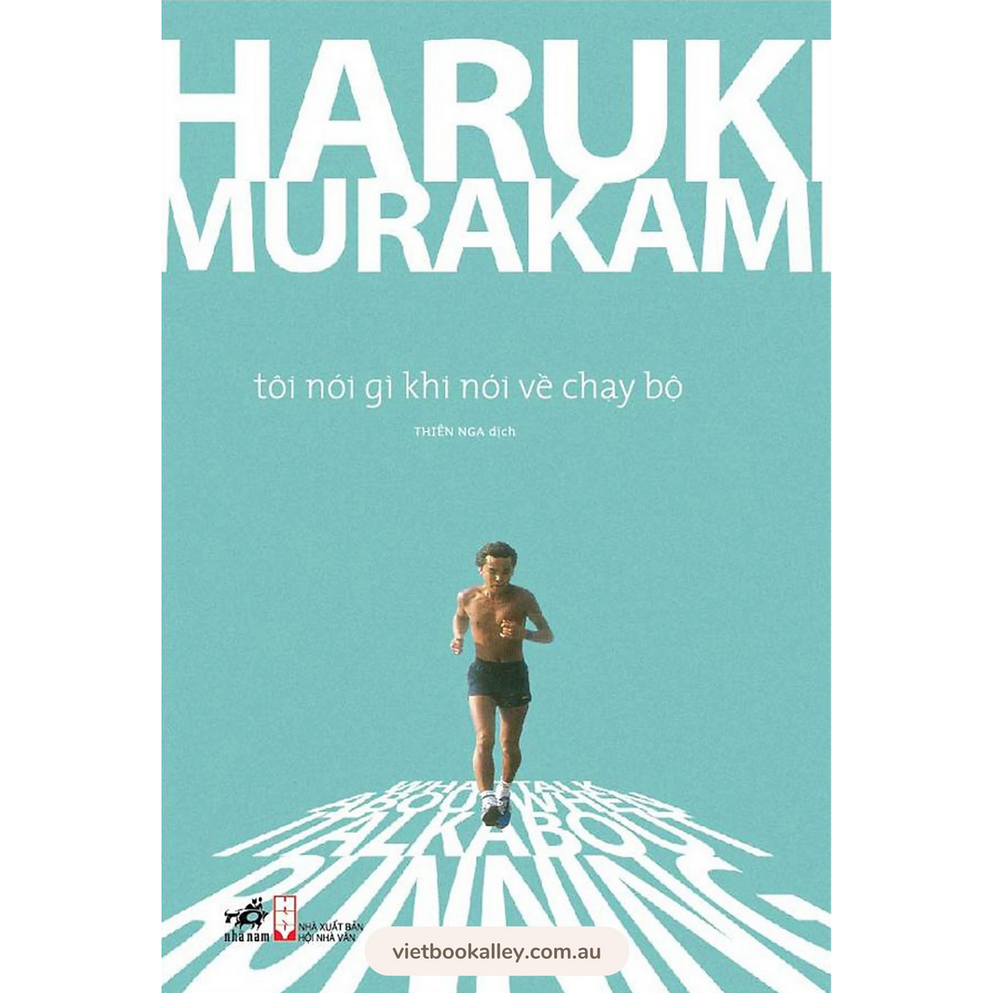 [BACK-ORDER] Tôi Nói Gì Khi Nói Về Chạy Bộ - Haruki Murakami