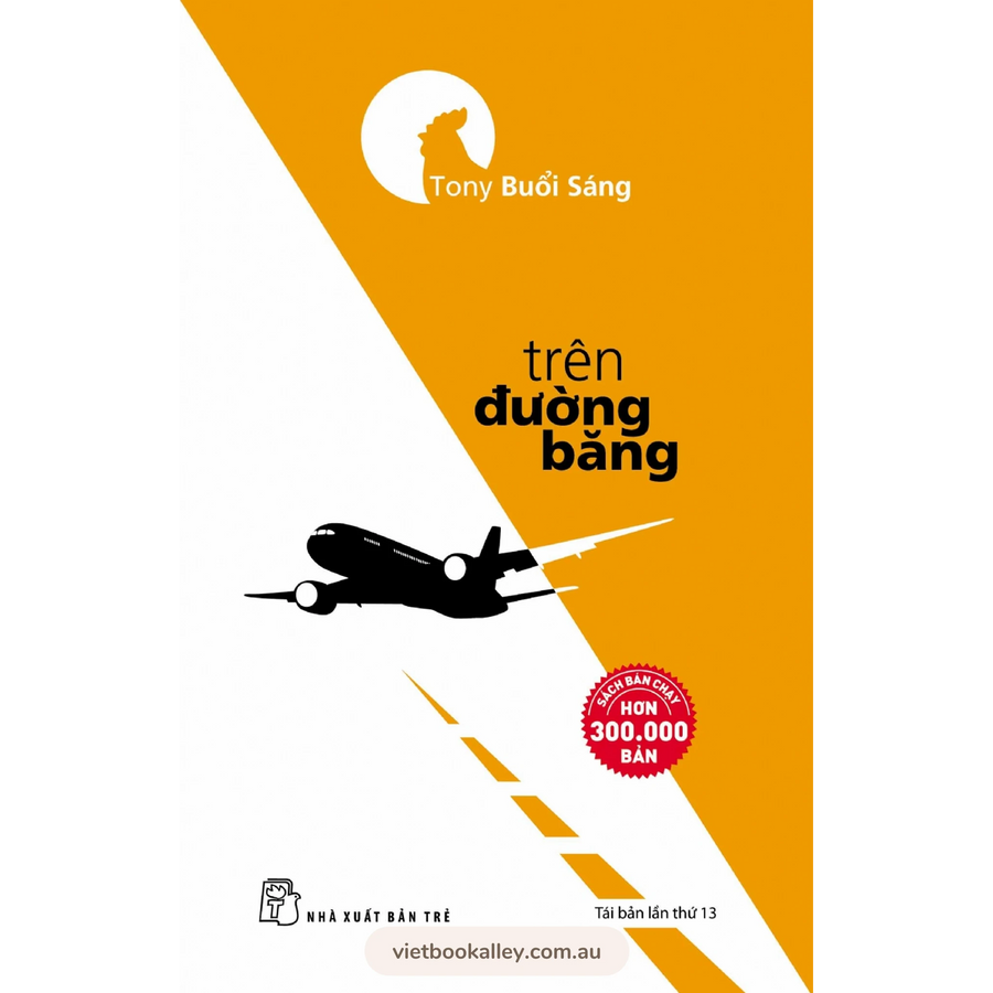 Trên Đường Băng - Tony Buổi Sáng