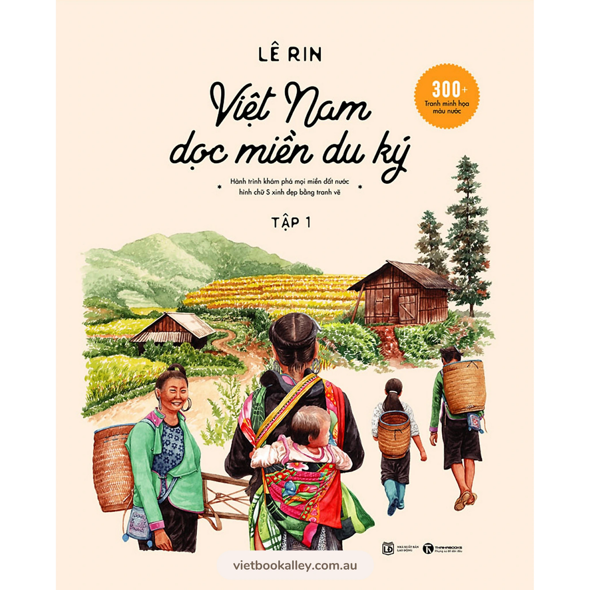 [PRE-ORDER] Việt Nam Dọc Miền Du Ký - Tập 1